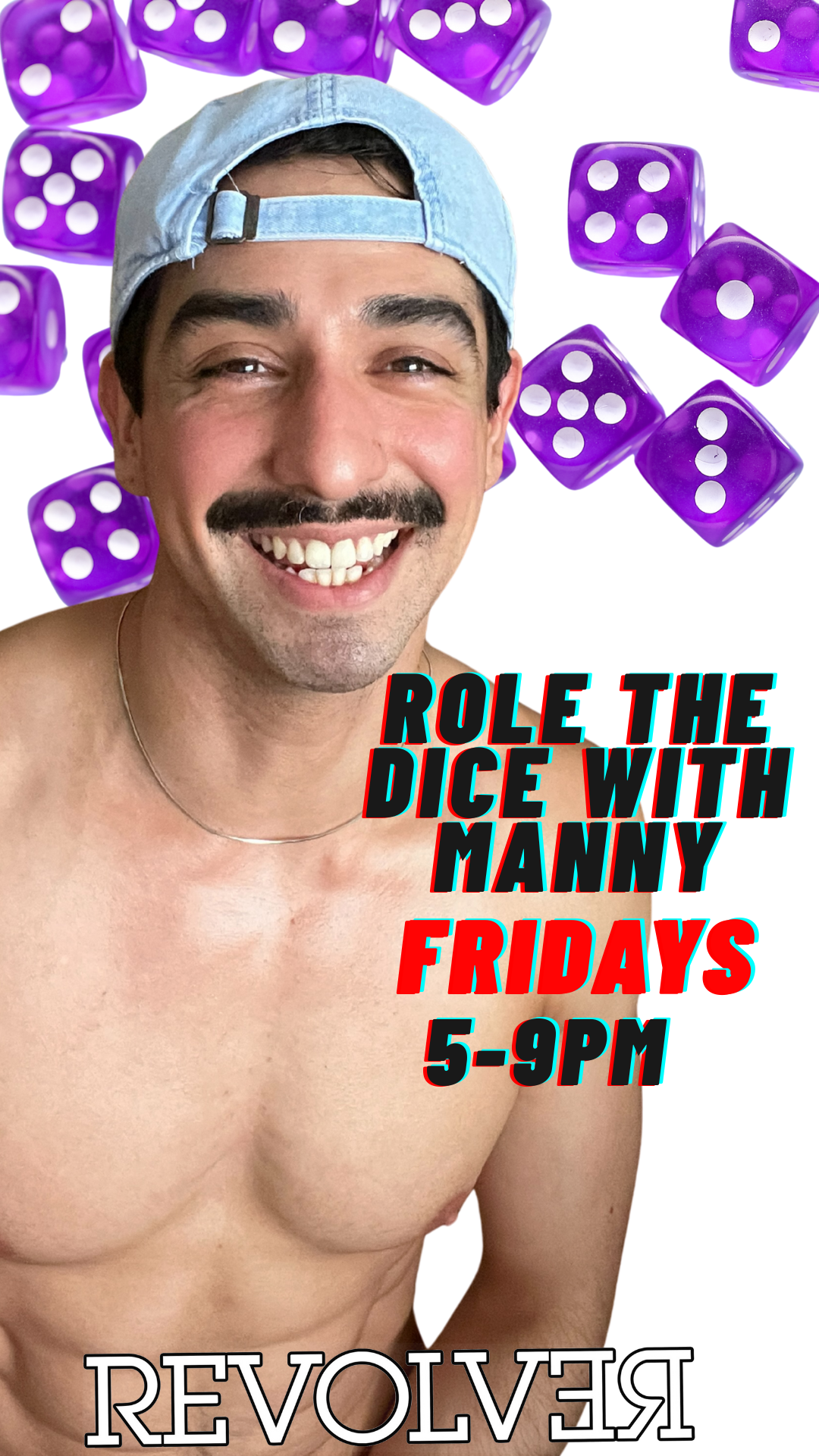 FRIDAYS: ROLL THE DICE WITH MANNY: HAPPY HOUR